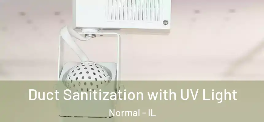  Duct Sanitization with UV Light Normal - IL