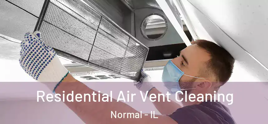 Residential Air Vent Cleaning Normal - IL